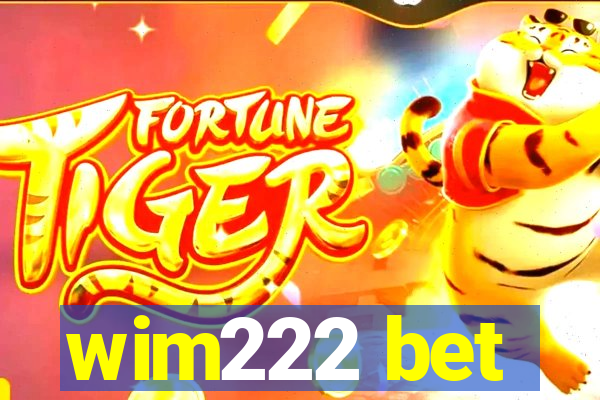 wim222 bet