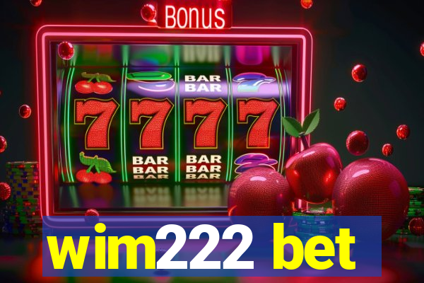 wim222 bet