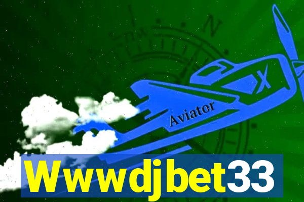 Wwwdjbet33