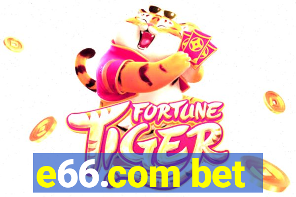 e66.com bet