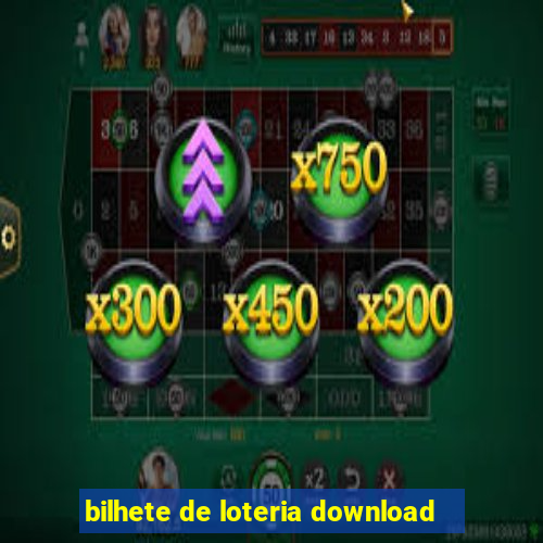 bilhete de loteria download