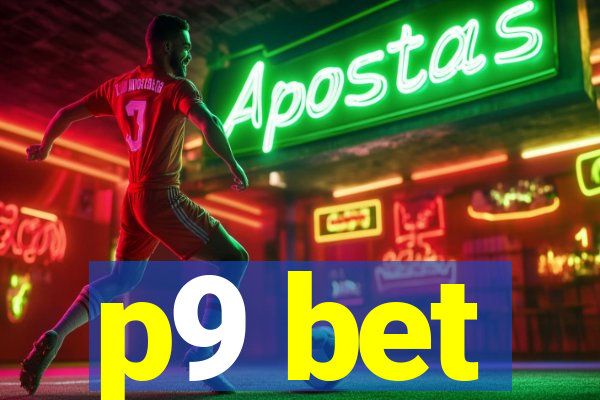 p9 bet