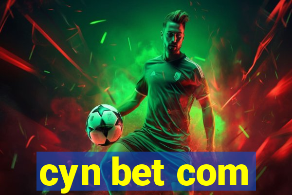 cyn bet com