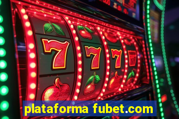 plataforma fubet.com