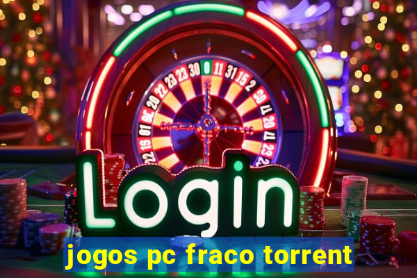 jogos pc fraco torrent