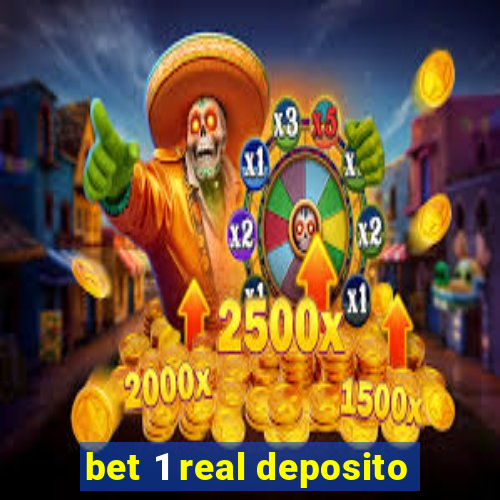 bet 1 real deposito