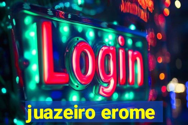 juazeiro erome