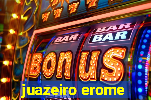juazeiro erome