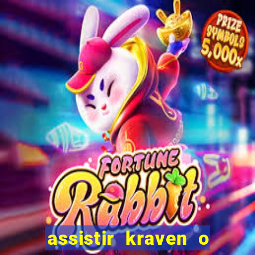 assistir kraven o caçador dublado