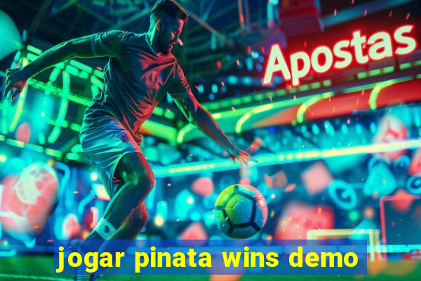 jogar pinata wins demo
