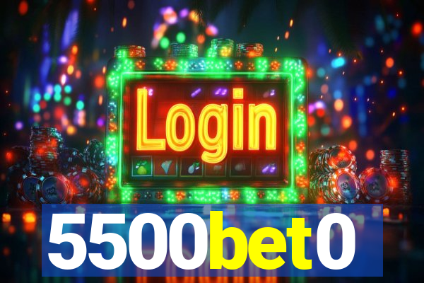 5500bet0