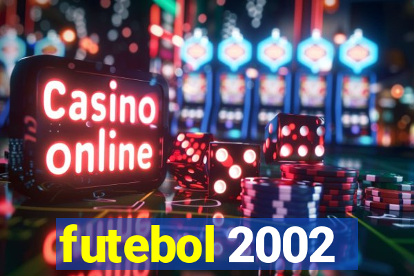 futebol 2002