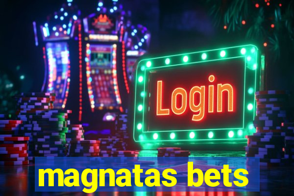 magnatas bets