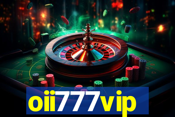 oii777vip