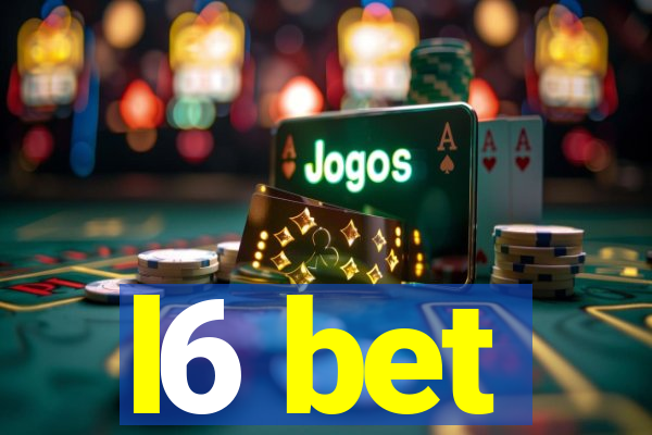 l6 bet