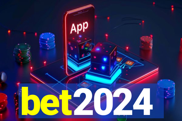 bet2024