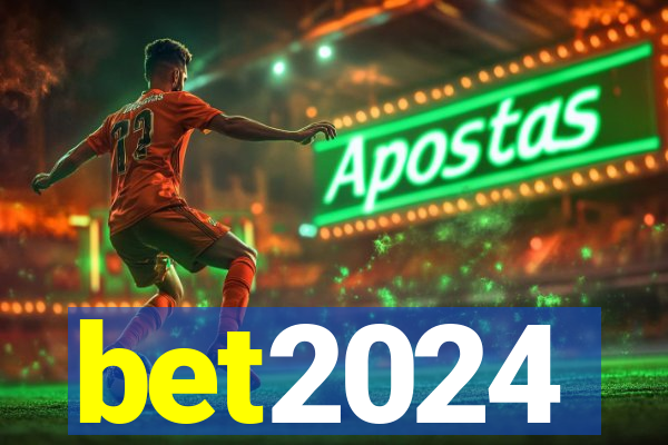 bet2024