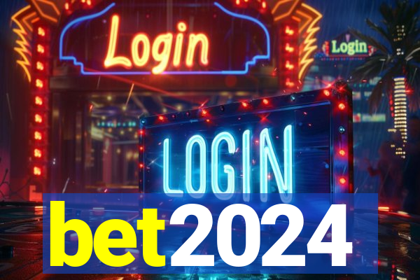 bet2024
