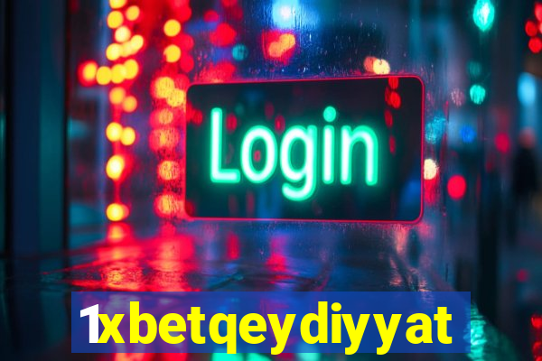 1xbetqeydiyyat