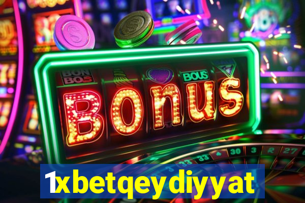 1xbetqeydiyyat