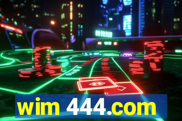wim 444.com