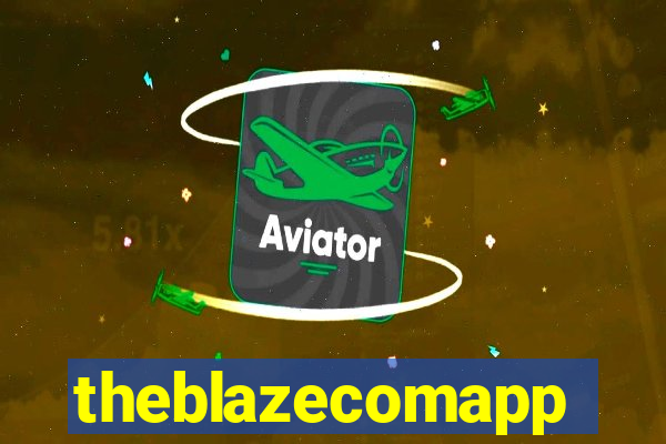 theblazecomapp