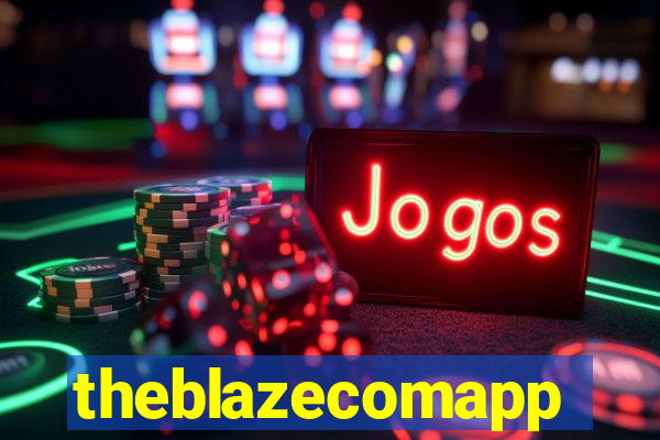 theblazecomapp