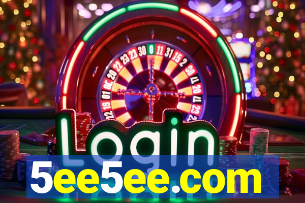 5ee5ee.com