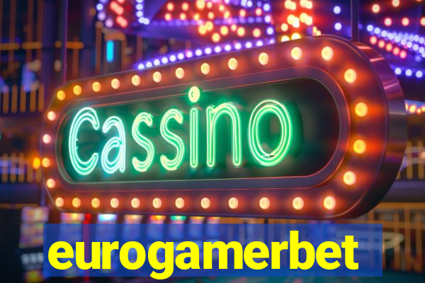 eurogamerbet