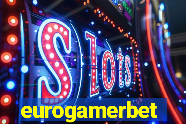 eurogamerbet