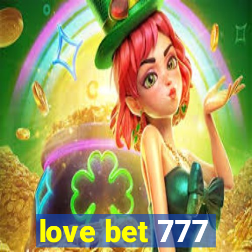 love bet 777