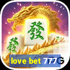love bet 777
