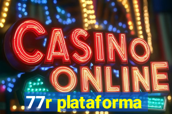 77r plataforma