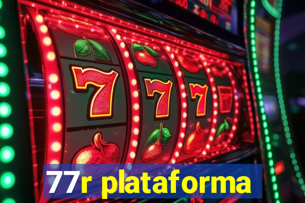 77r plataforma