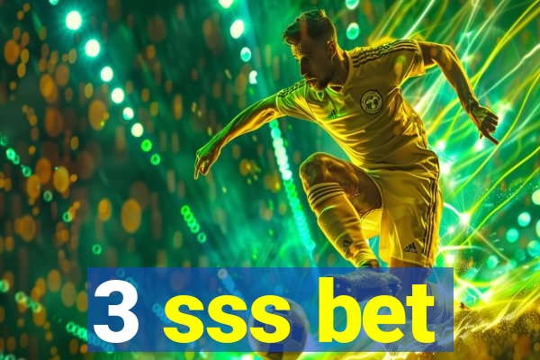 3 sss bet