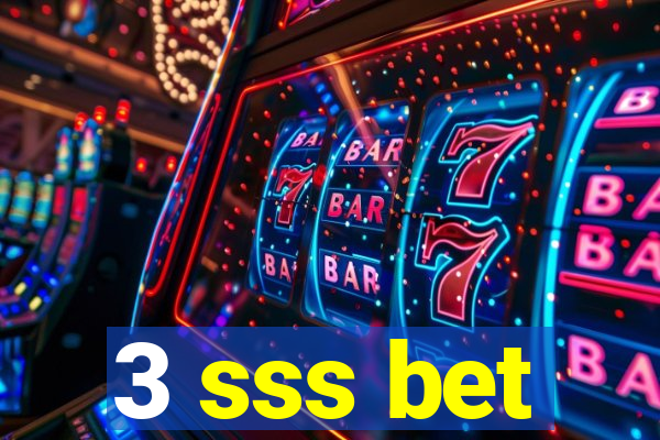 3 sss bet