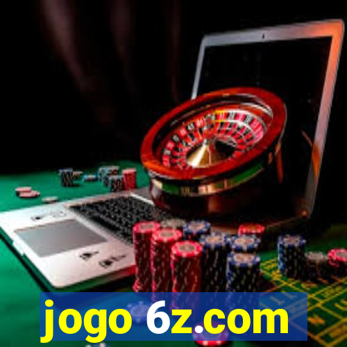 jogo 6z.com