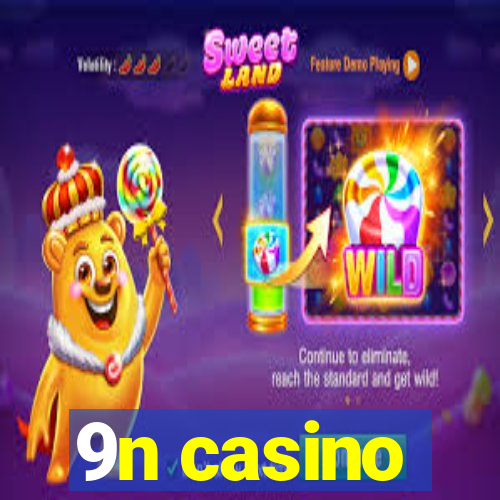 9n casino