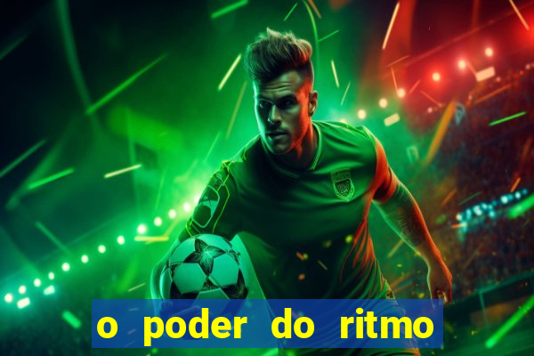 o poder do ritmo 2 filme completo dublado topflix