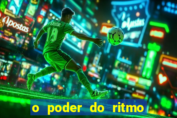 o poder do ritmo 2 filme completo dublado topflix