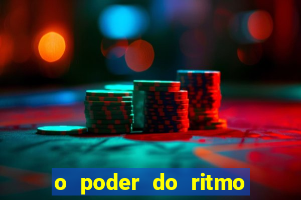 o poder do ritmo 2 filme completo dublado topflix