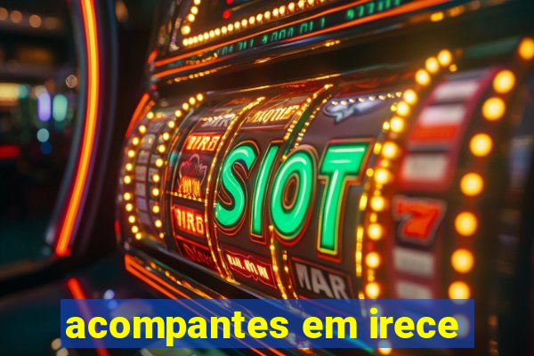 acompantes em irece