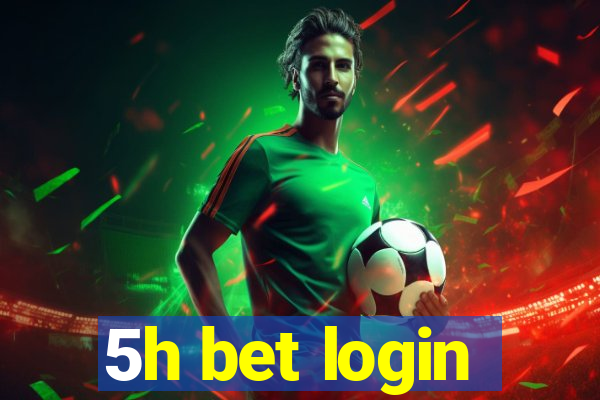 5h bet login