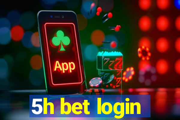 5h bet login