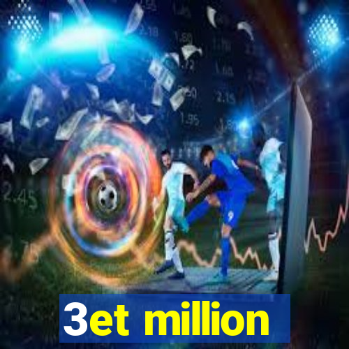 3et million