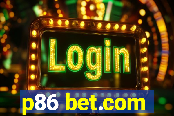 p86 bet.com