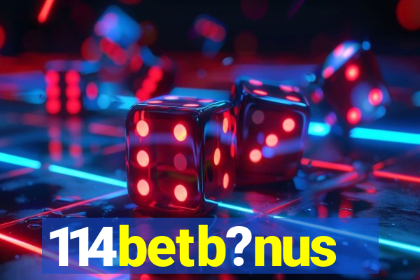 114betb?nus