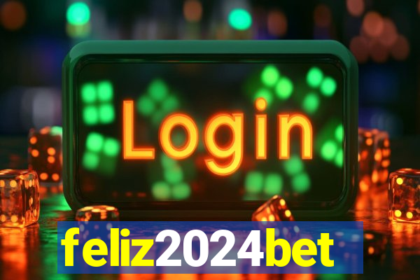 feliz2024bet