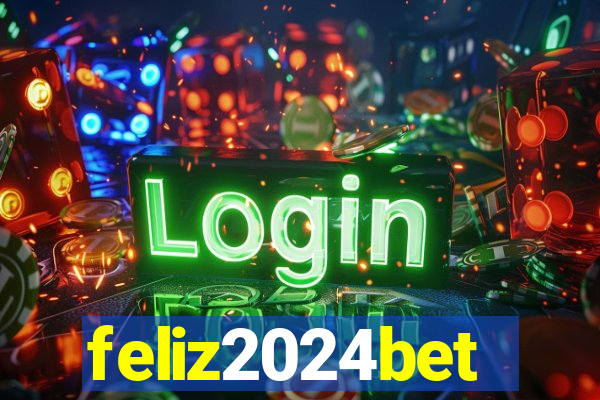 feliz2024bet