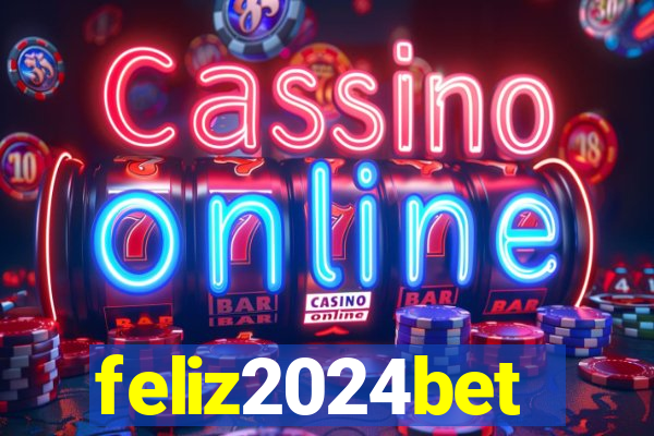 feliz2024bet